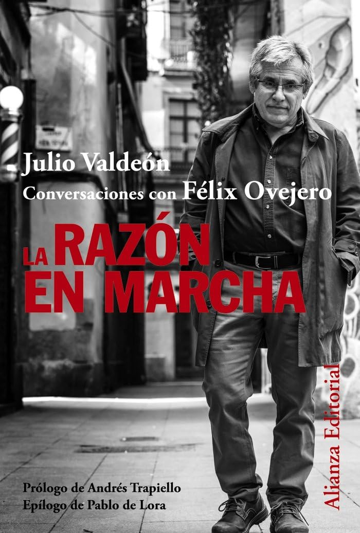 La razón en marcha: Conversaciones con Félix Ovejero book