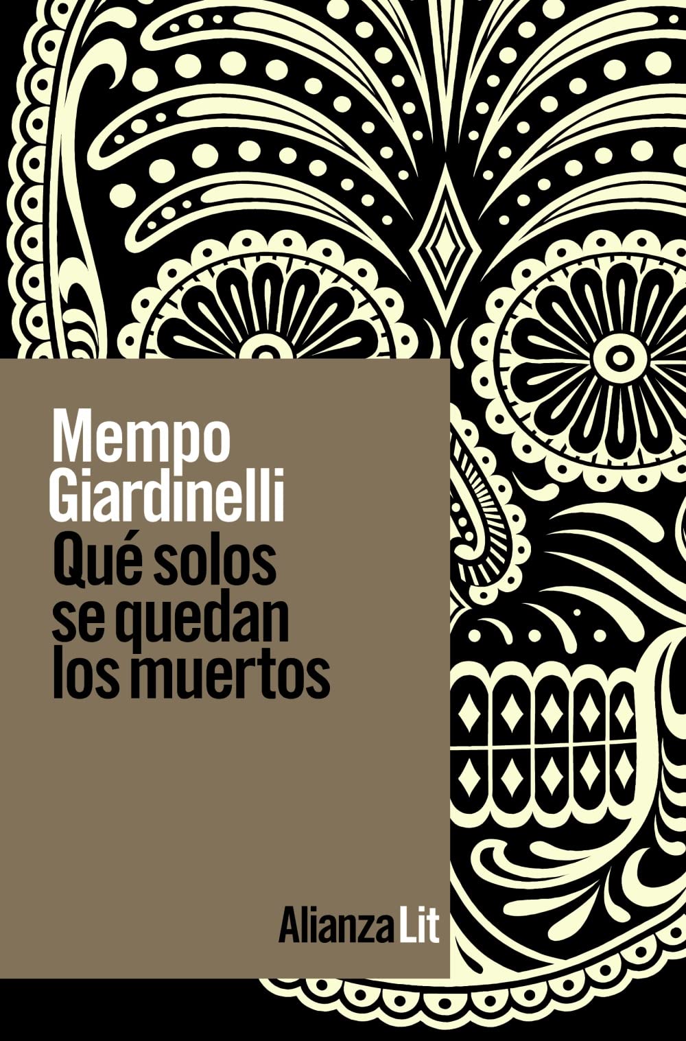 Qué solos se quedan los muertos book