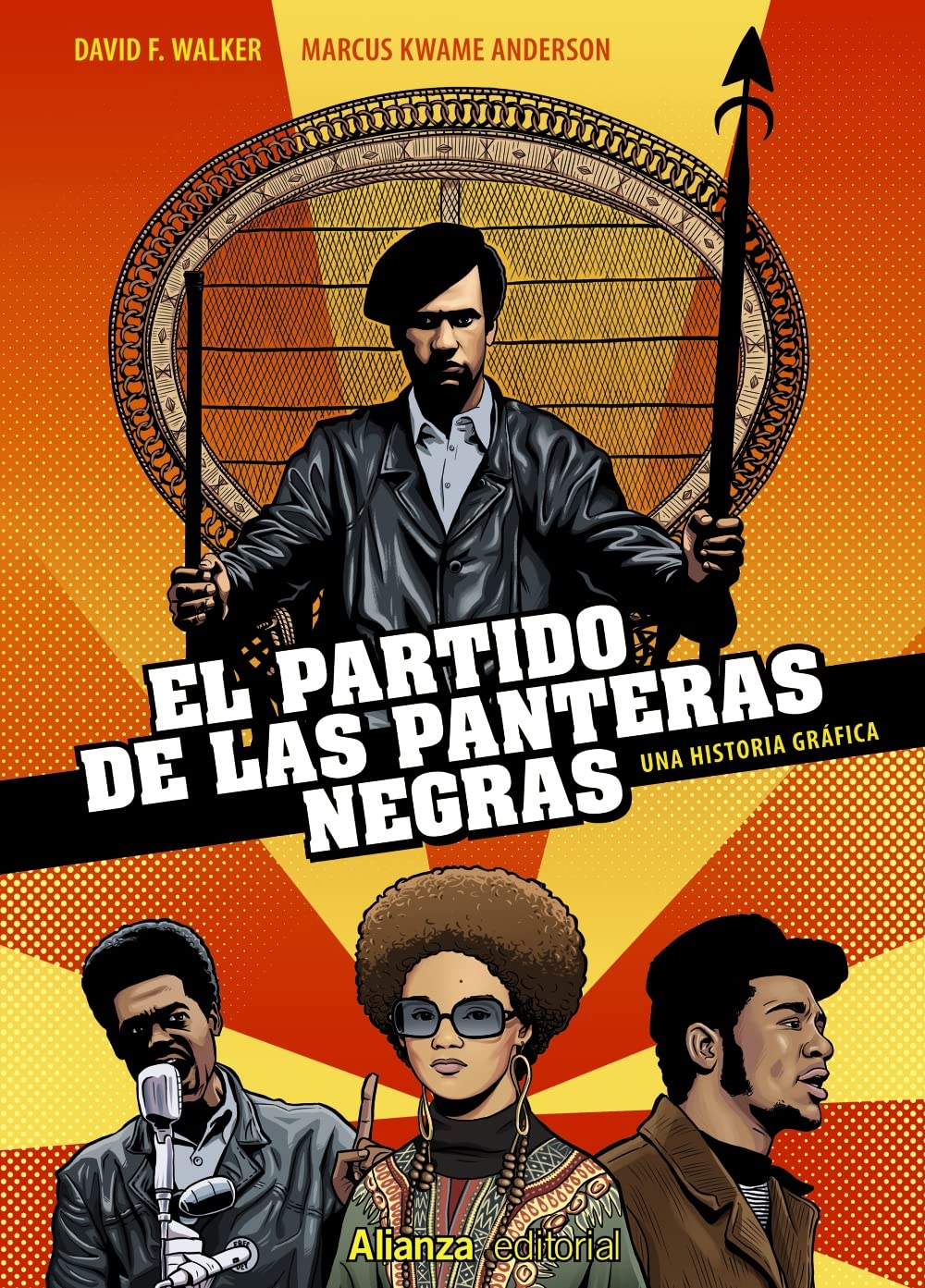 El partido de las panteras negras / The Black Panther Party: Una historia gráfica / A Graphic Novel History book