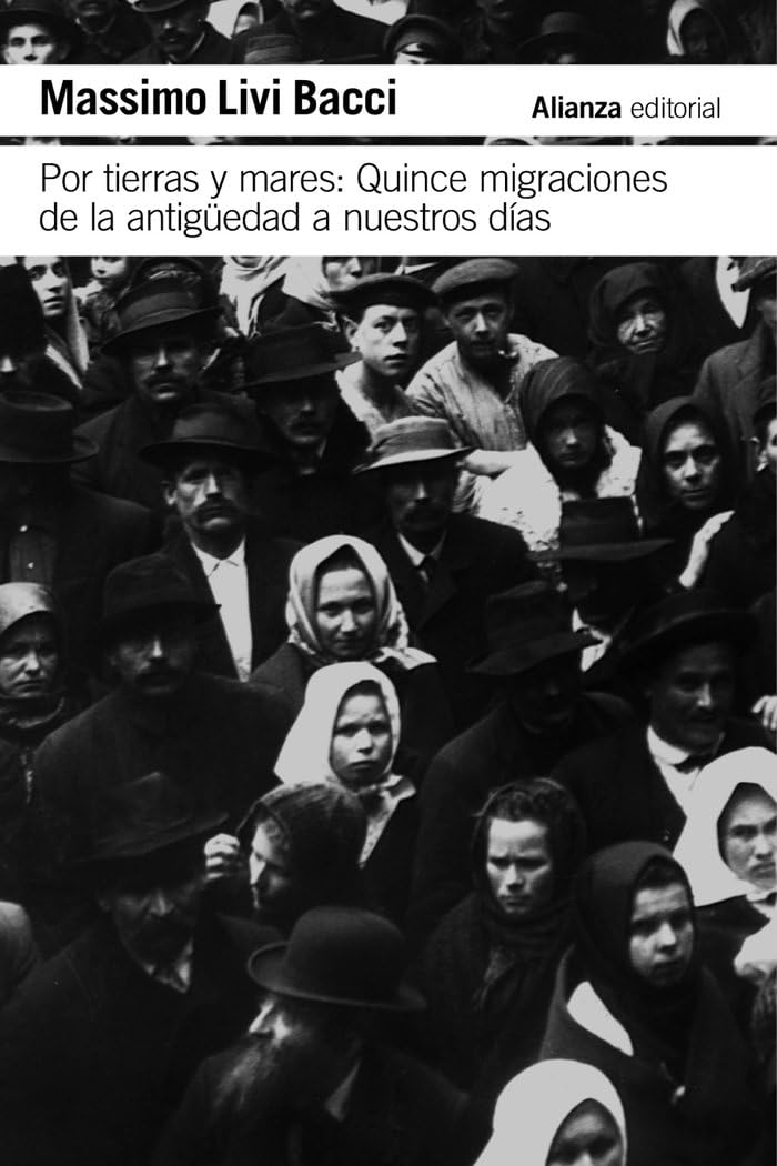Por tierras y mares: Quince migraciones de la Antigüedad a nuestros días Books
