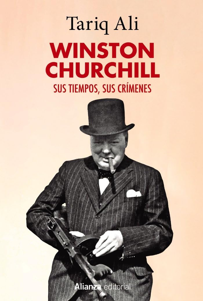 Winston Churchill: Sus tiempos, sus crímenes book