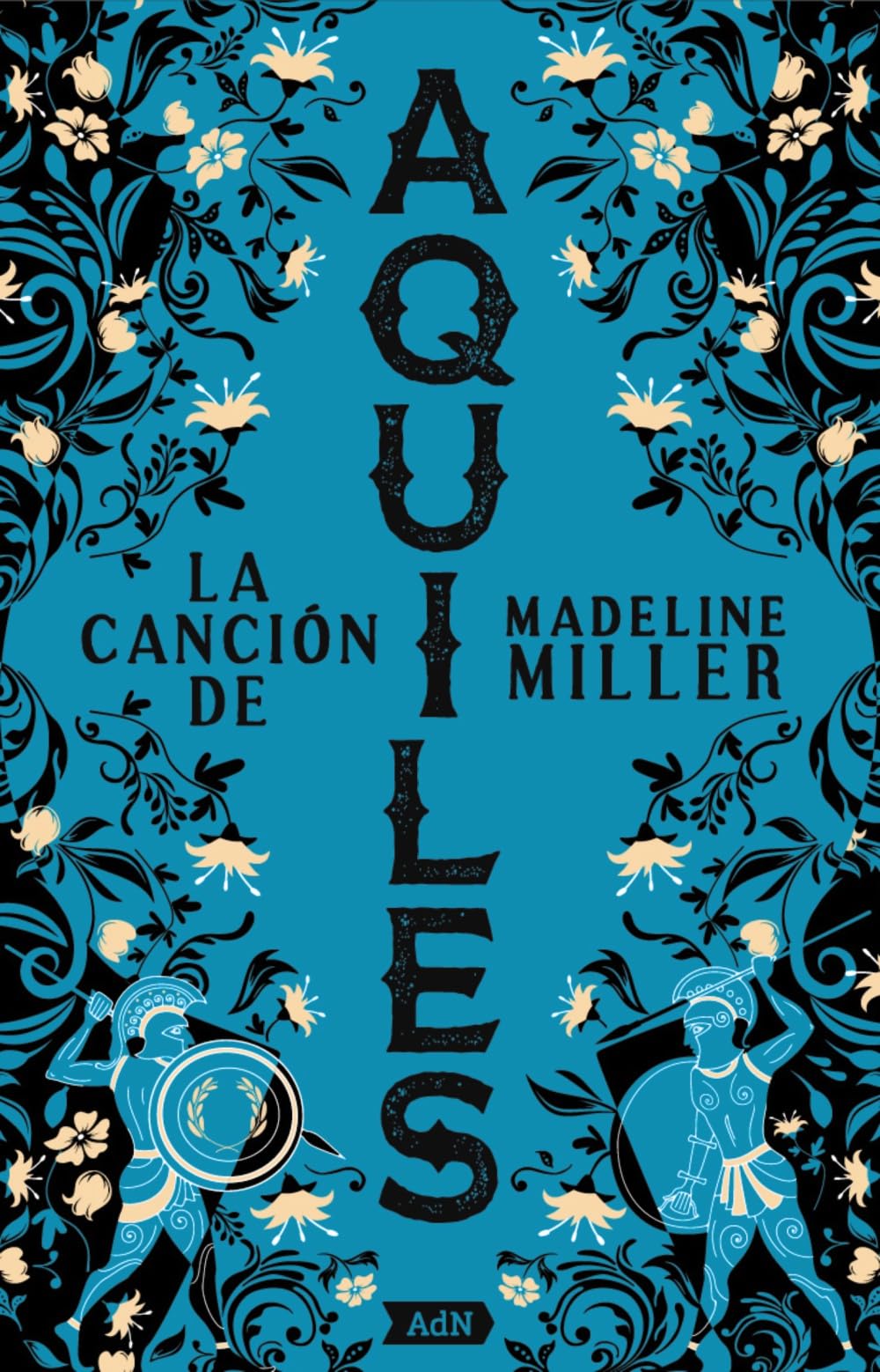 La Canción de Aquiles [Adn]. (Aquiles Song) Fairy Tales & Legends