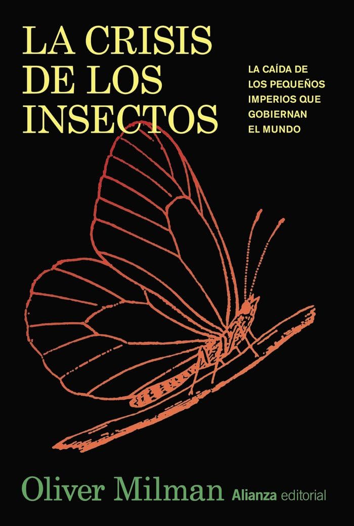 La crisis de los insectos: La caída de los pequeños imperios que gobiernan el mundo (Libros Singulares (LS)) Geology & Geography