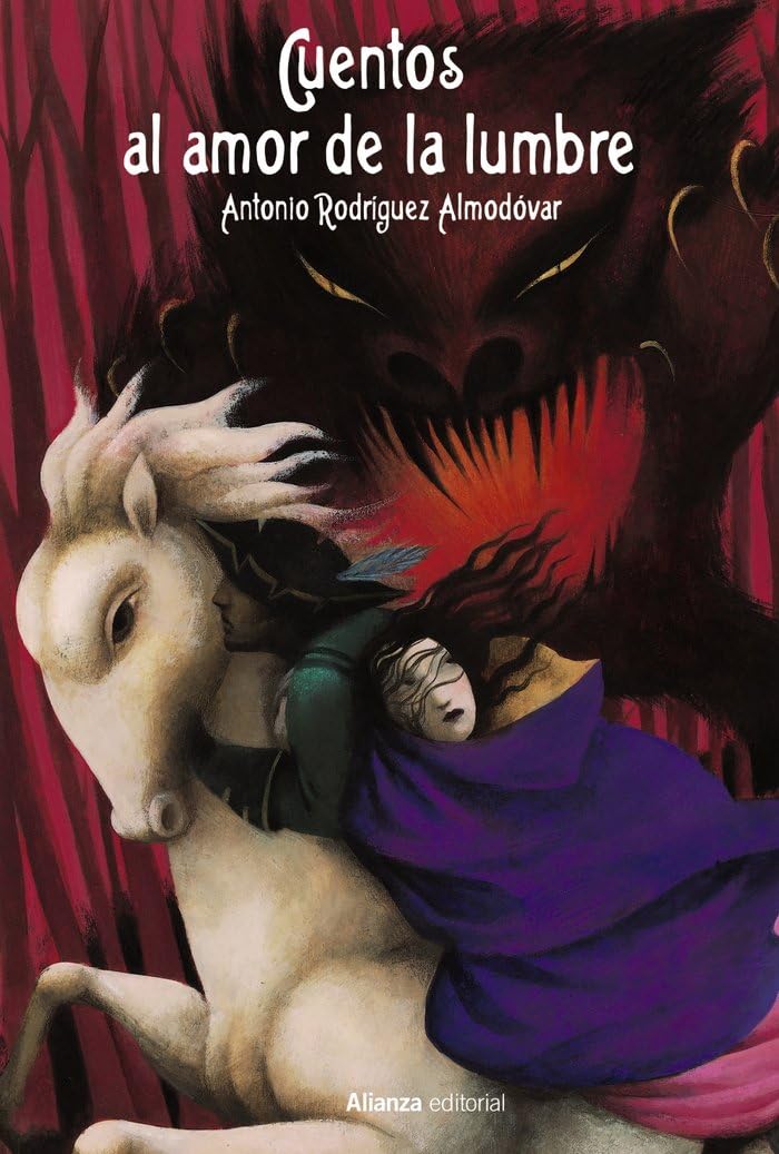 Cuentos al amor de la lumbre (Alianza Literaria (AL)) Fairy Tales & Legends