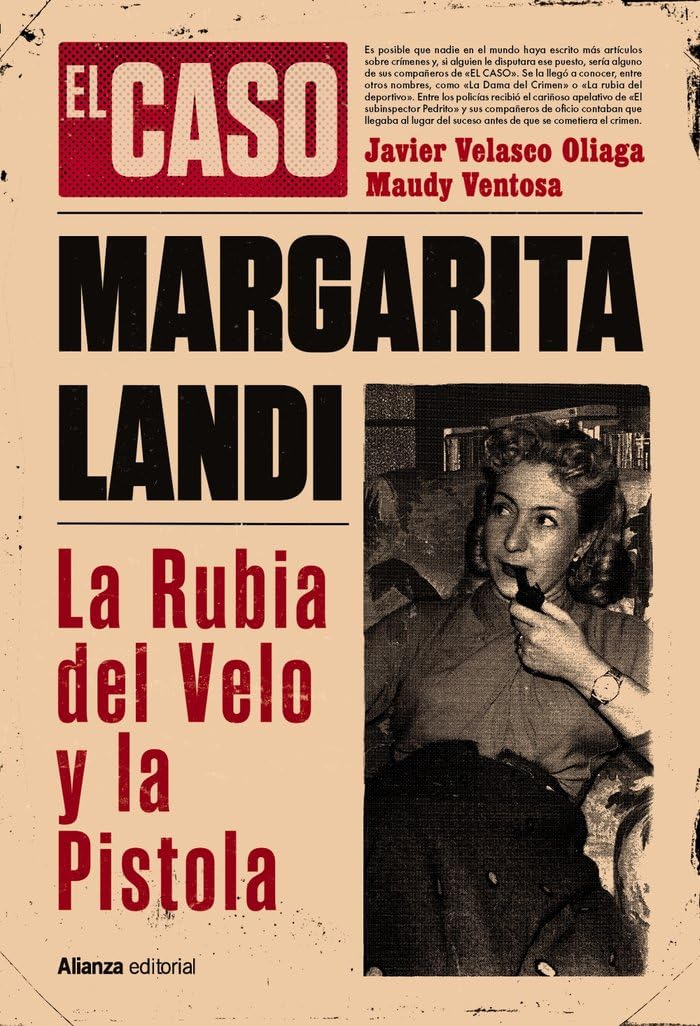 El caso de Margarita Landi. La rubia del velo y la pistola Biographies