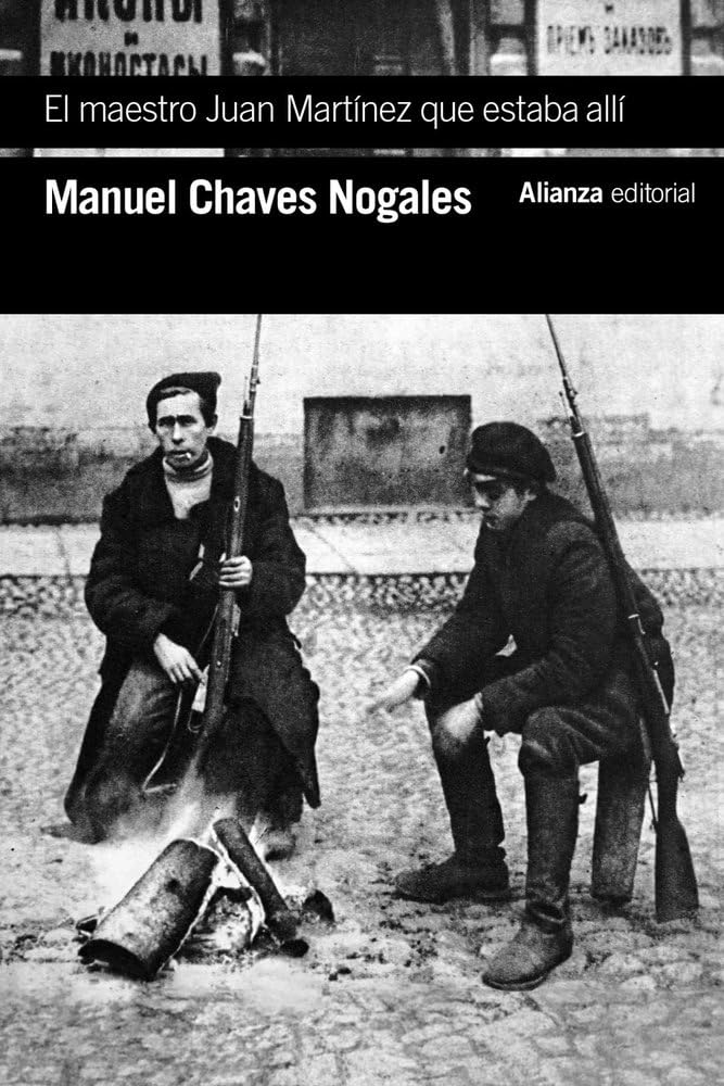 El maestro Juan Martínez que estaba allí: El triunfo del bolchevismo y la guerra civil en Rusia, vistos y vividos por un bailarín flamenco (El libro ... de autor - Biblioteca Chaves Nogales) Essays & Short Stories
