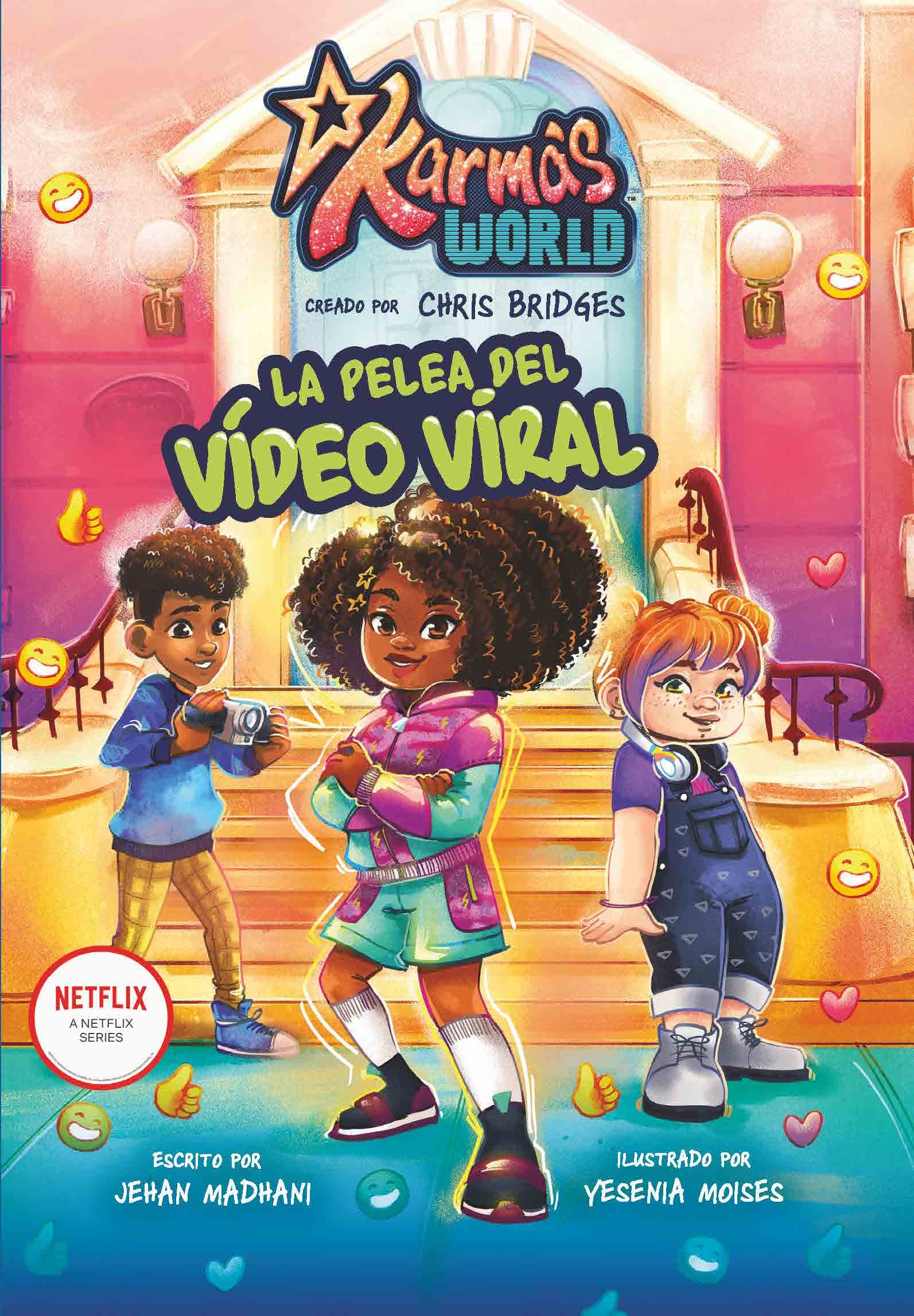 KARMA'S WORLD - LA PELEA DEL VÍDEO VIRAL: KARMA'S WORLD - Viral video showdown book