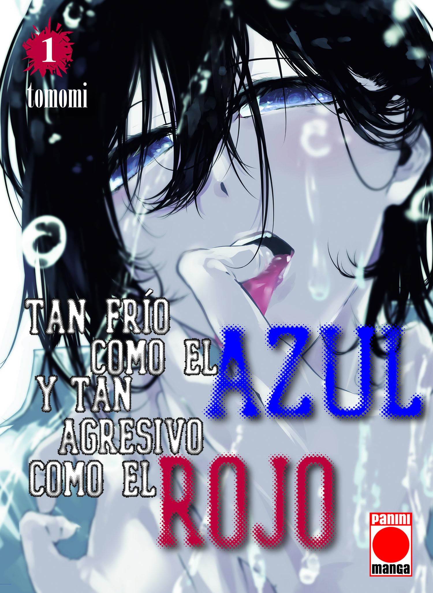 Tan frío como el azul y tan agresivo como el rojo n.1 book