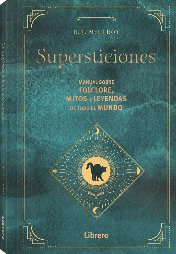 SUPERSTICIONES: MANUAL SOBRE FLOCLORE, MITOS Y LEYENDAS DE TODO EL MUNDO Manga
