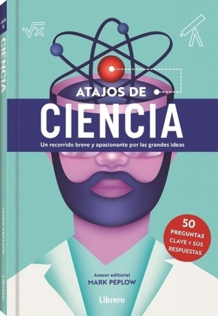 ATAJOS DE CIENCIA: UN RECORRIDO BREVE Y APASIONANTE POR LAS GRANDES IDEAS book