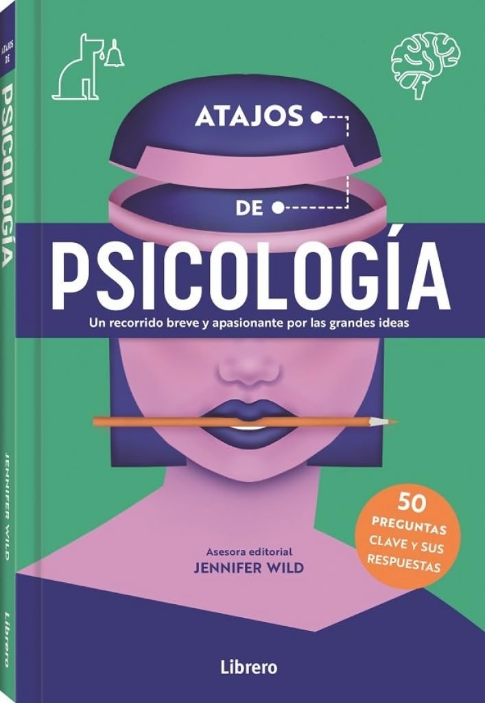 ATAJOS DE PSICOLOGIA: UN RECORRIDO BREVE Y APASIONANTE POR LAS GRANDES IDEAS book