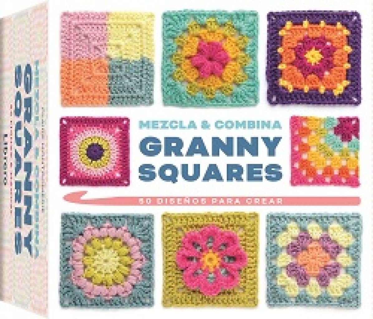 MEZCLA Y COMBINA GRANNY SQUARES: 50 DISEÑOS PARA CREAR book