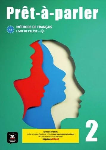 Pret-a-parler 2 - Edition hybride - Livre de l'eleve + audio MP3. A2 Foreign Languages ​​& Dictionaries