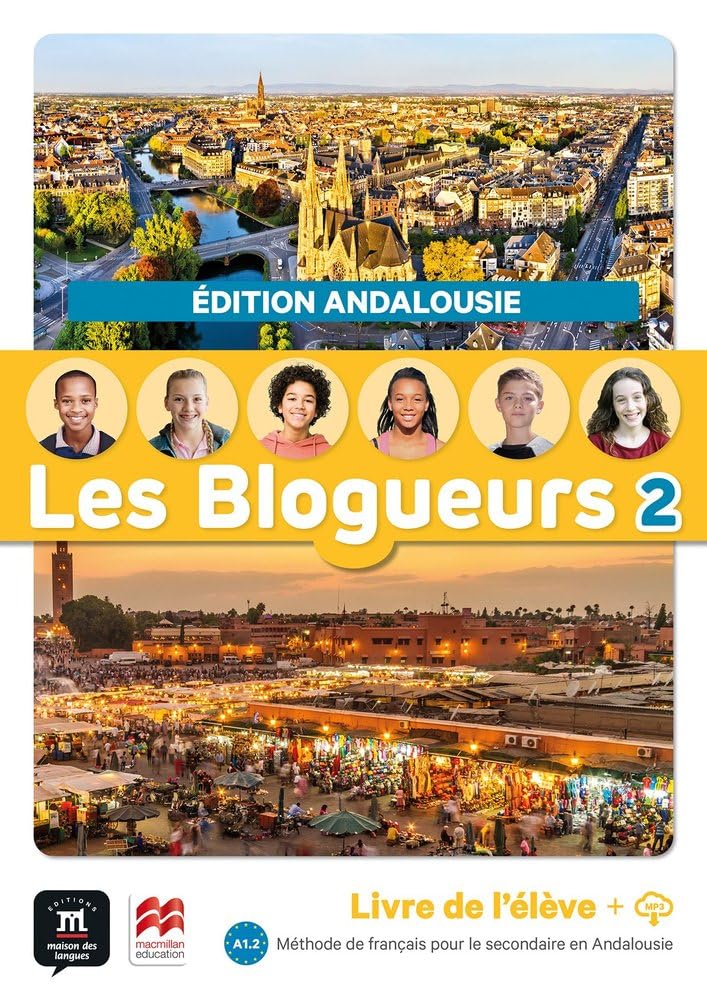 Les Blogueurs 2 livre de l'élève édition Andalousie book