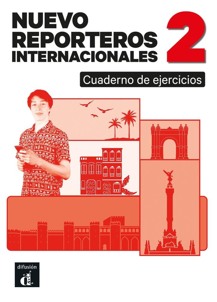 Nuevo Reporteros internacionales 2. Cahier d'exercices book