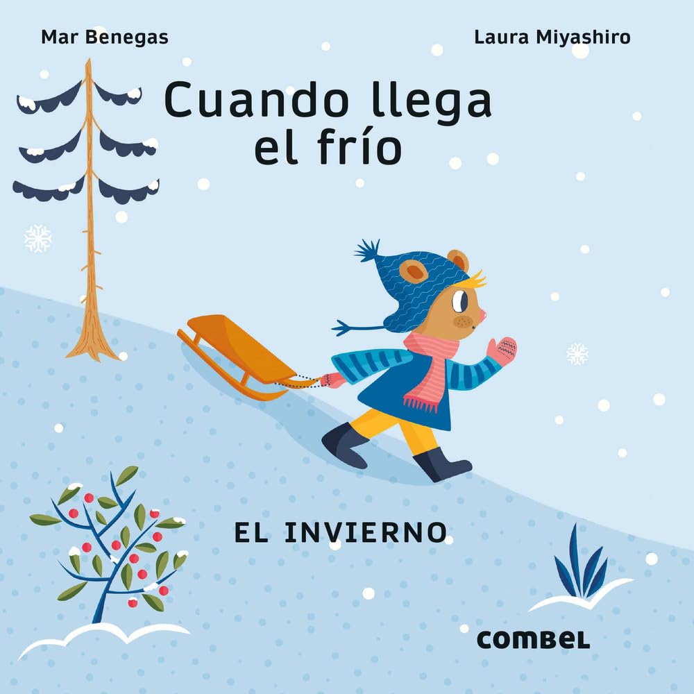 Cuando llega el frío / When the Cold Arrives: El invierno / The Winter book