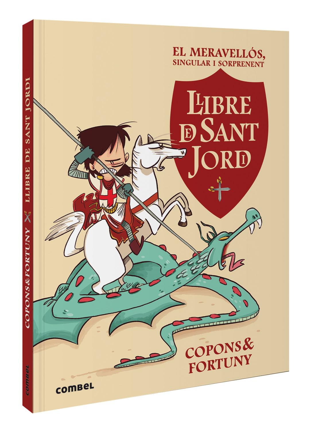 El meravellós, singular i sorprenent llibre de Sant Jordi Fairy Tales & Legends