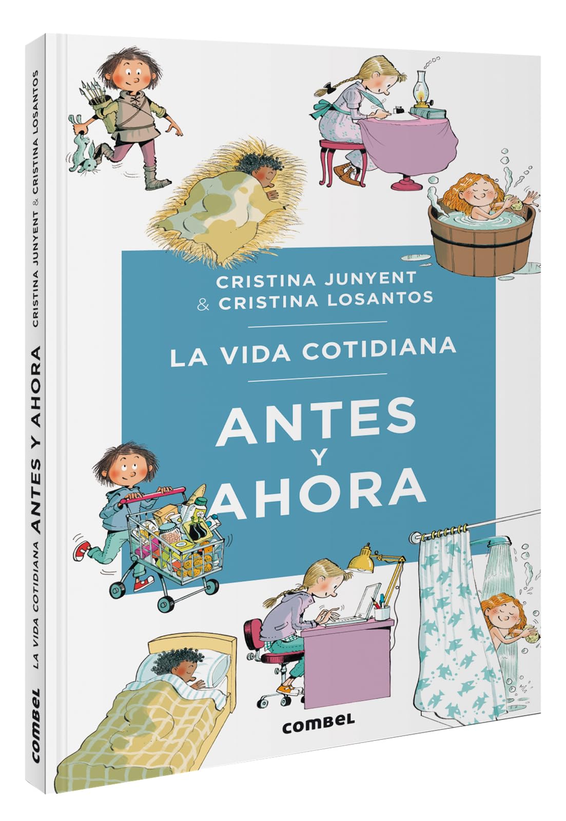 La Vida Cotidiana Antes Y Ahora / Daily Life Then and Now Non-fiction