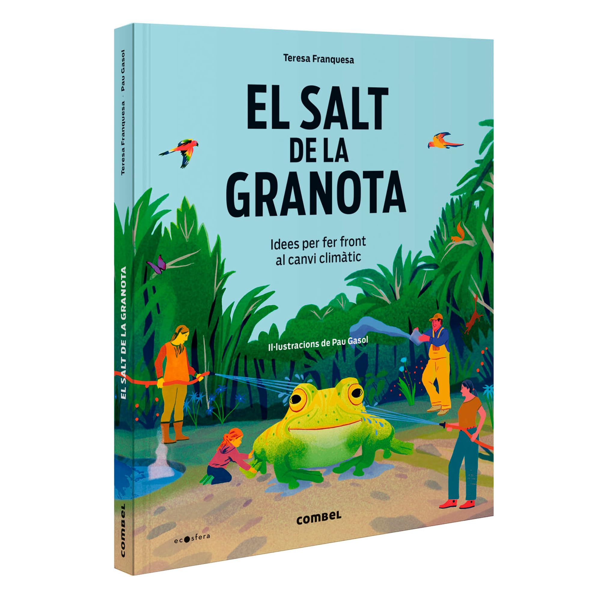 El salt de la granota. Idees per fer front al canvi climàtic book