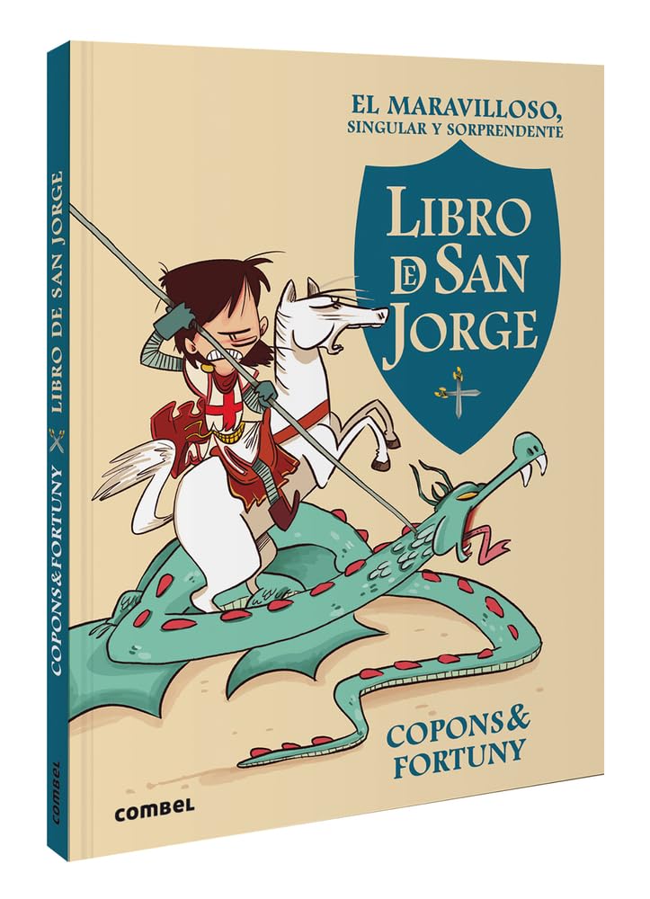El maravilloso, singular y sorprendente libro de San Jorge / The Marvelous, Singular, and Suprising Book of Saint George book