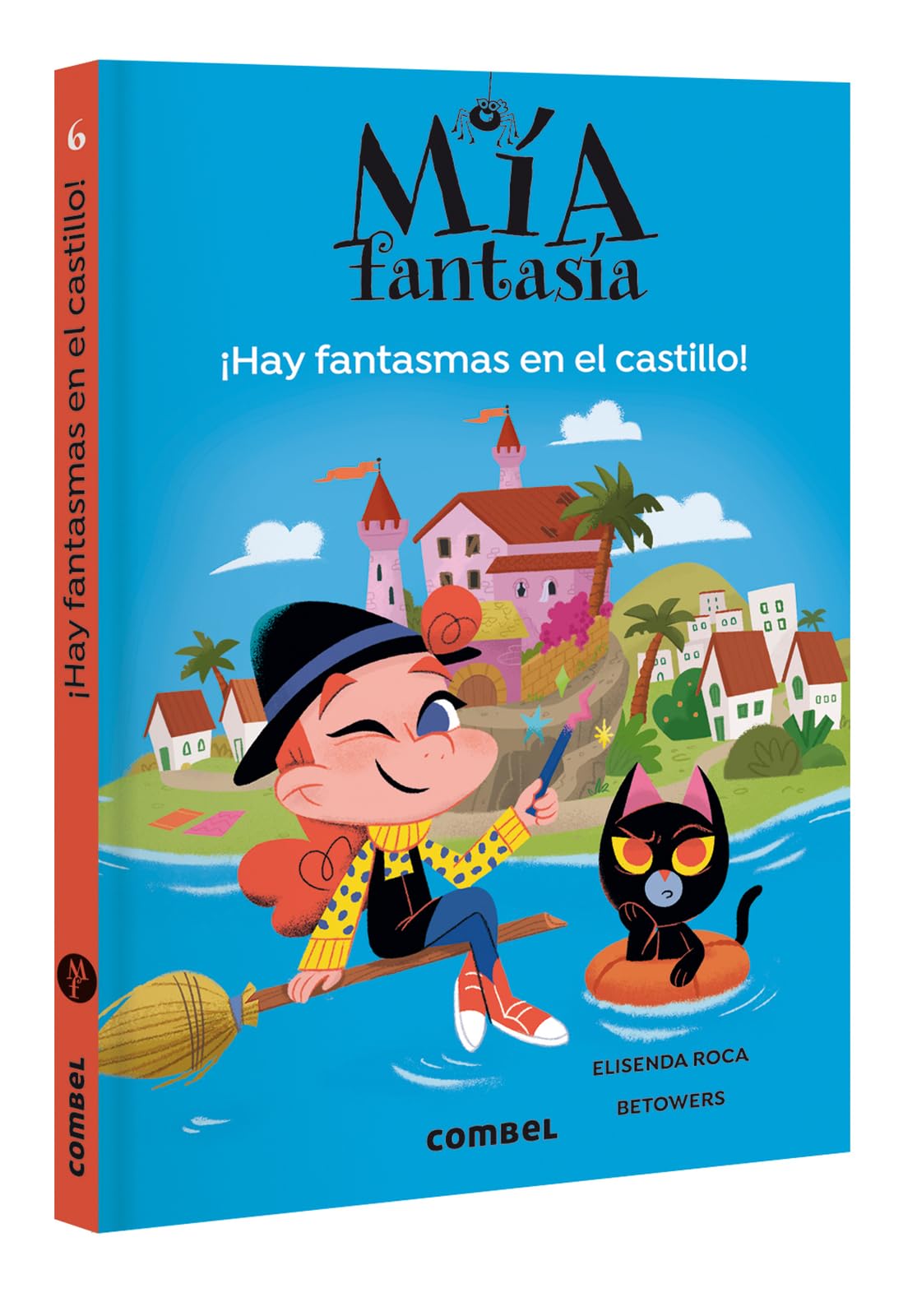 Mía Fantasía 7. Hay fantasmas en el castillo: Volume 7 Novels & Short Stories
