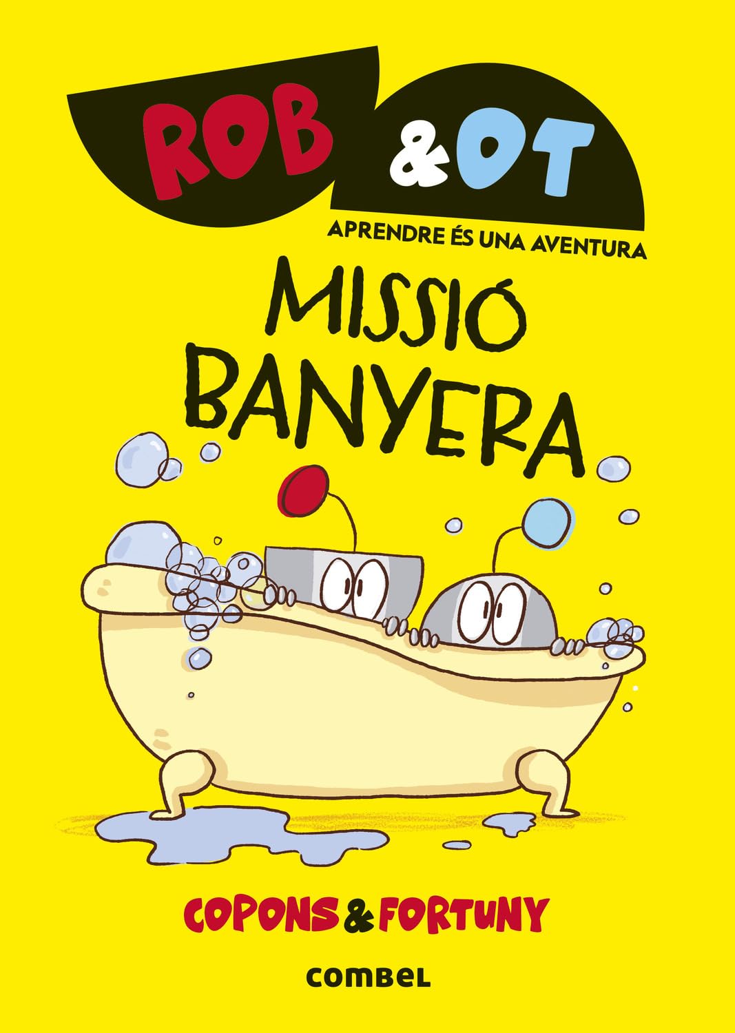 Missió banyera (Rob&Ot, Band 3) Novels & Short Stories