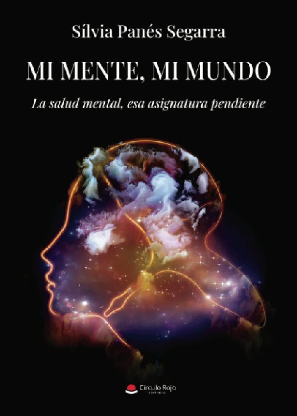 Mi mente, mi mundo: La salud mental, esa asignatura pendiente book