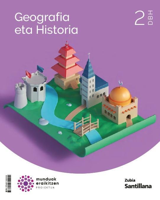 GEOGRAFIA ETA HISTORIA 2 DBH MUNDUAK ERAIKITZEN Non-fiction