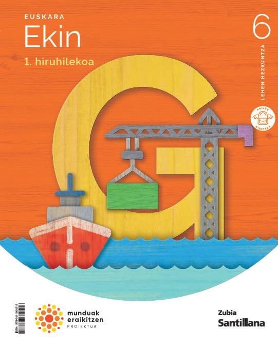 EUSKARA EKIN 6 LEH MUNDUAK ERAIKITZEN book