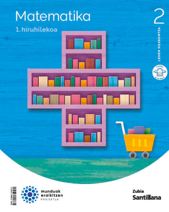 MATEMATIKA 2 LEH MUNDUAK ERAIKITZEN Non-fiction