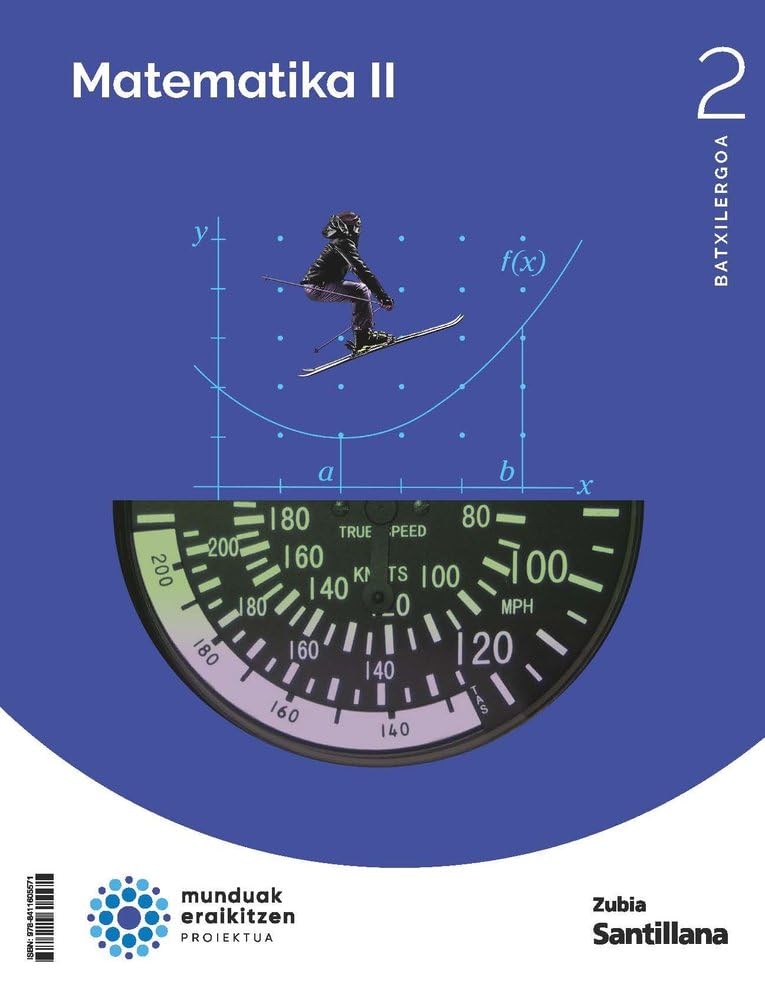 MATEMATICAS II 2BCH CONSTRUYENDO MUNDOS ZUBIA book