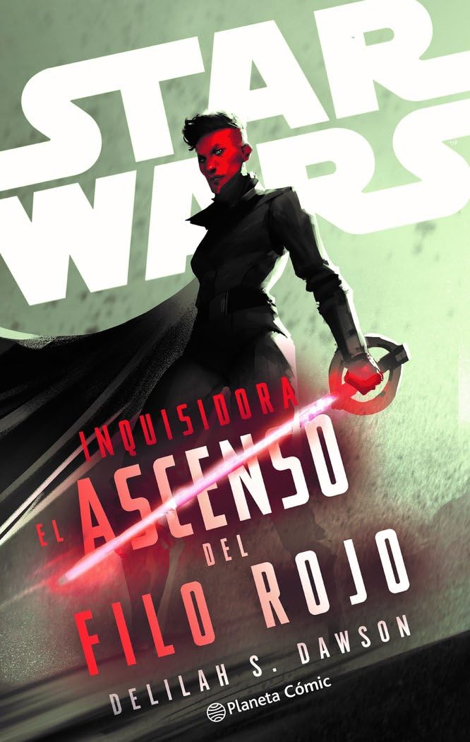 Star Wars. Inquisidora: El ascenso del filo rojo (novela) book