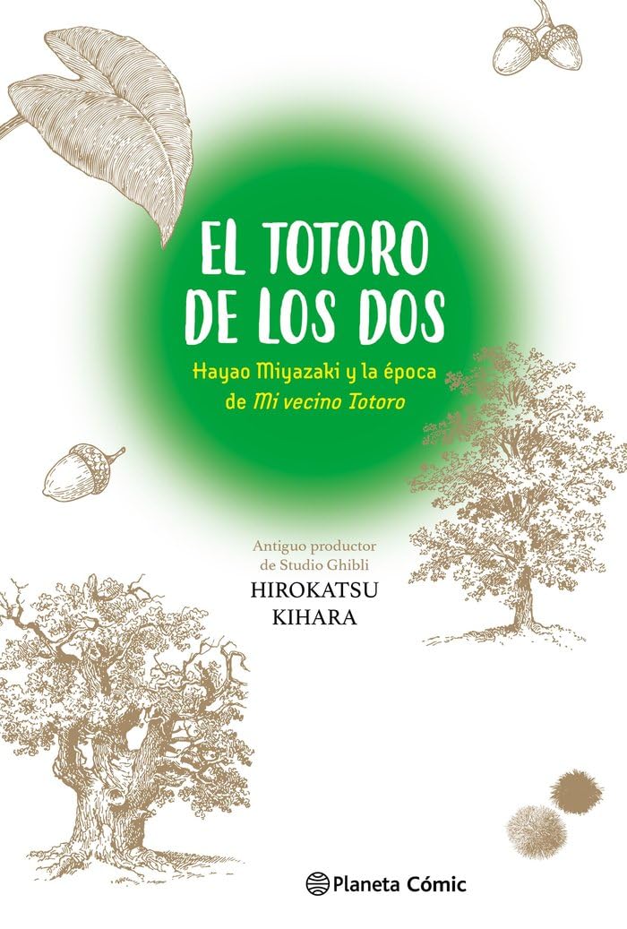 El Totoro de los dos: Hayao Miyazaki y "Mi vecino Totoro" book