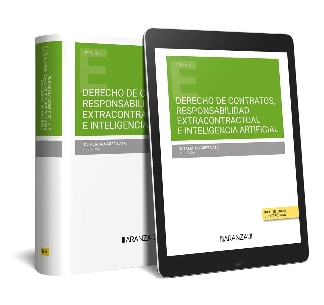 DERECHO DE CONTRATOS, RESPONSABILIDAD EXTRACONTRACTUAL E INTELIGENCIA ARTIFICIAL (DÚO) (Estudios) Law