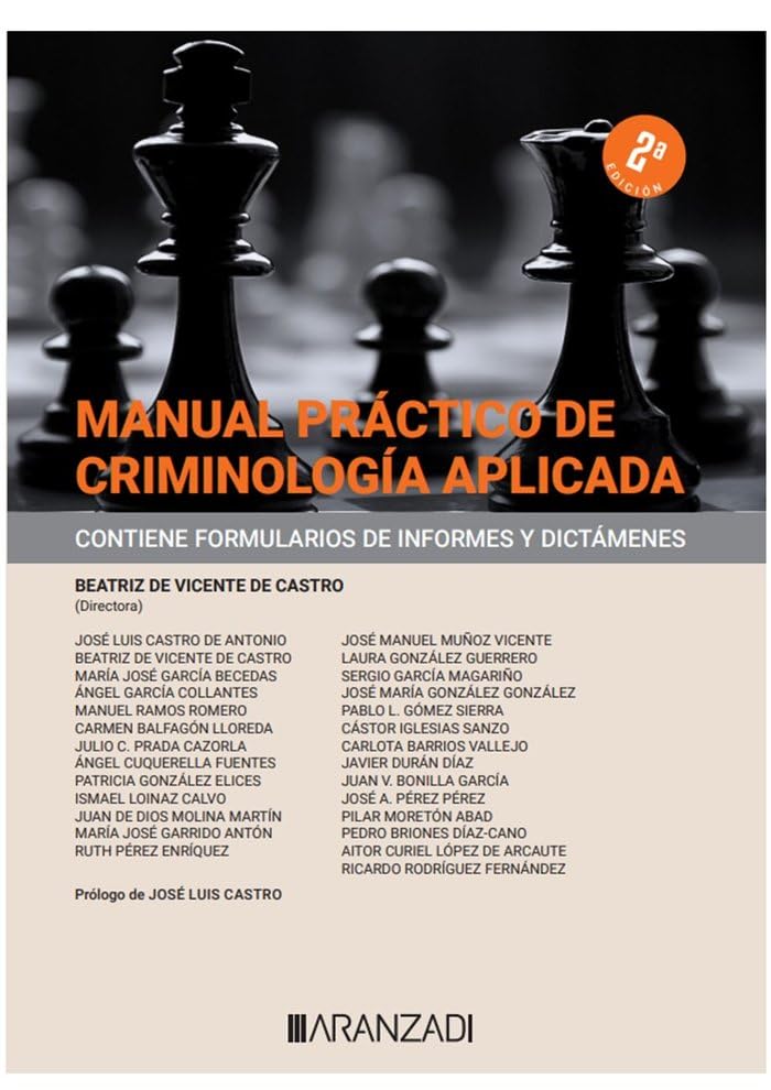 Manual práctico de criminología aplicada: Contiene Formularios de Informes y Dictámenes (Manuales) Law