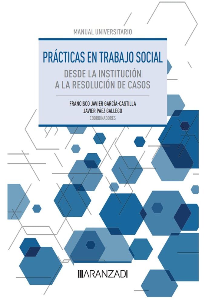 Prácticas en Trabajo Social. Desde la institución a la resolución de casos book