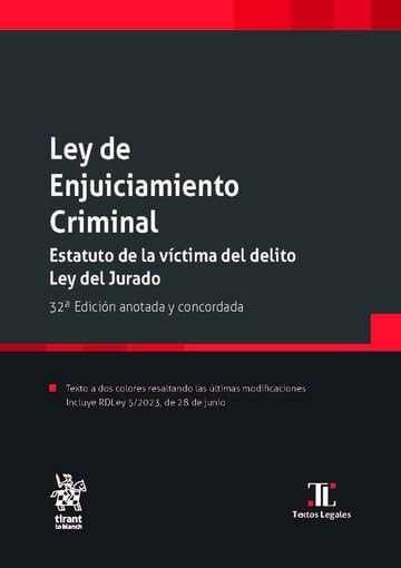 Ley de Enjuiciamiento Criminal. Estatuto de la víctima del delito Ley del Jurado. 32ª Edición anotada y concordada book