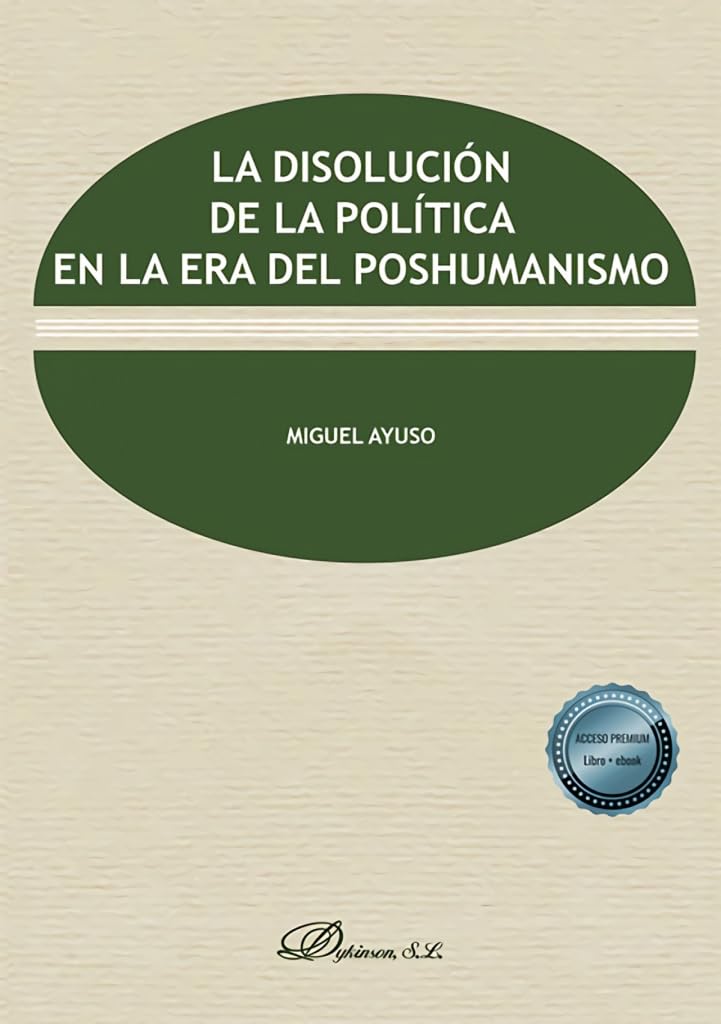 La disolución de la política en la era del poshumanismo Law