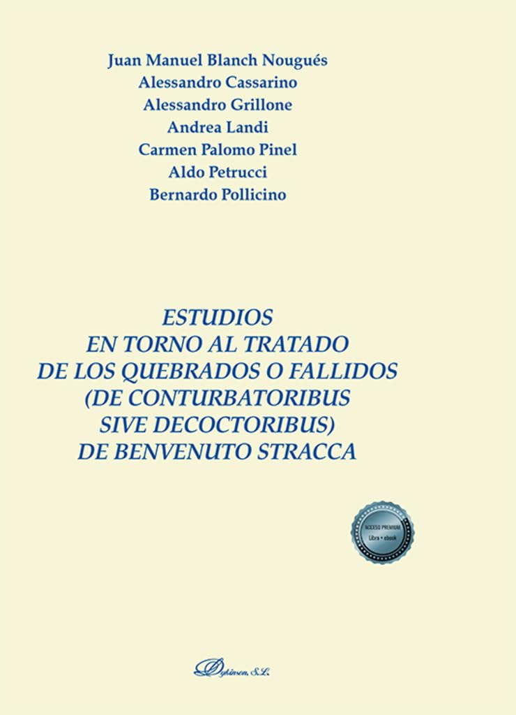 Estudios en torno al tratado de los quebrados o fallidos (de conturbatoribus sive decoctoribus) de Benvenuto Stracca Law