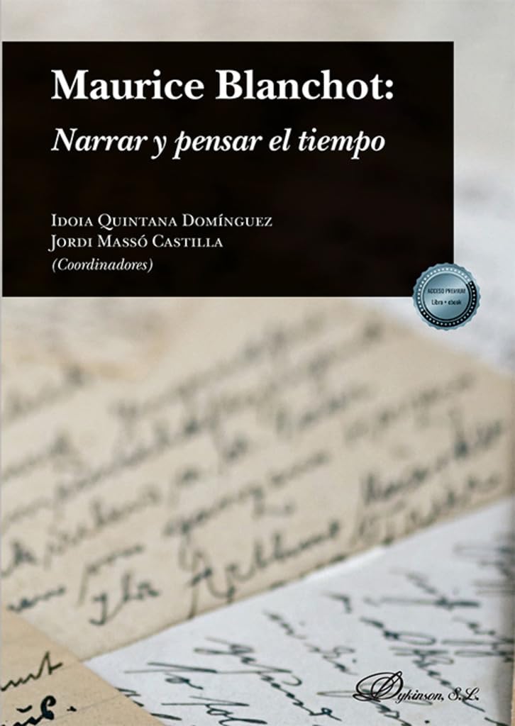 Maurice Blanchot: Narrar y pensar el tiempo Contemporary literature
