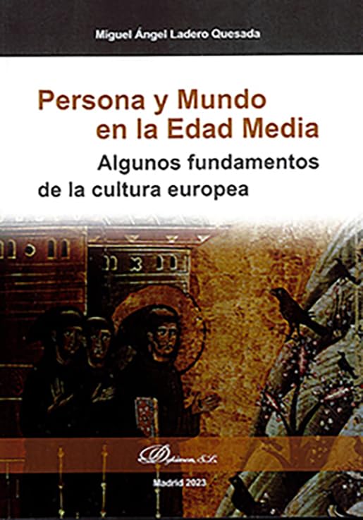 Persona y mundo en la Edad Media: Algunos fundamentos de la cultura europea Books