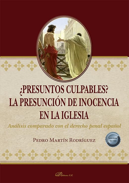 ¿Presuntos culpables? La presunción de inocencia en la iglesia: Análisis comparado con el derecho penal español Law