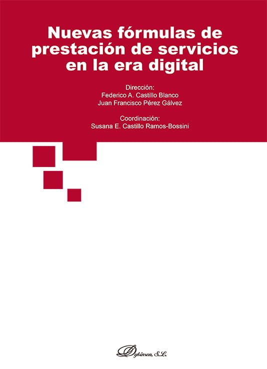 Nuevas fórmulas de prestación de servicios en la era digital Law