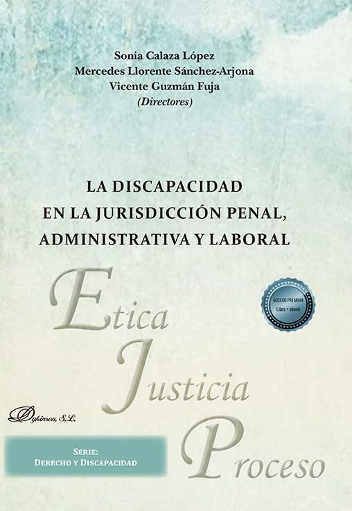 La discapacidad en la jurisdicción penal, administrativa y laboral Law