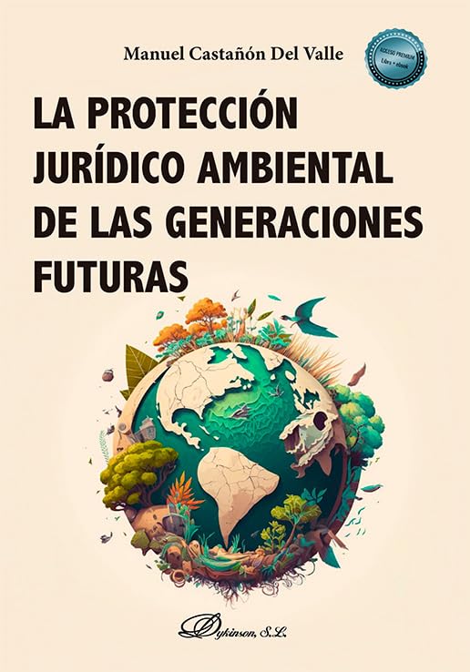 La protección jurídico ambiental de las generaciones futuras Law
