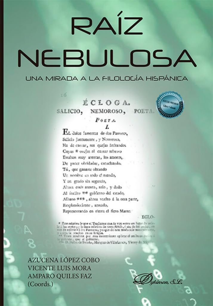 Raíz Nebulosa. Una mirada a la Filología Hispánica Contemporary literature