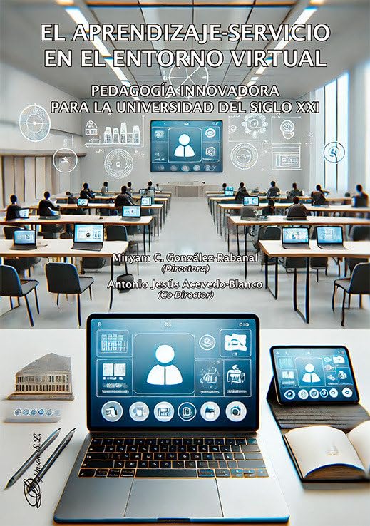 El aprendizaje-servicio en el entorno virtual. Pedagogía innovadora para la universidad del siglo XXI Books
