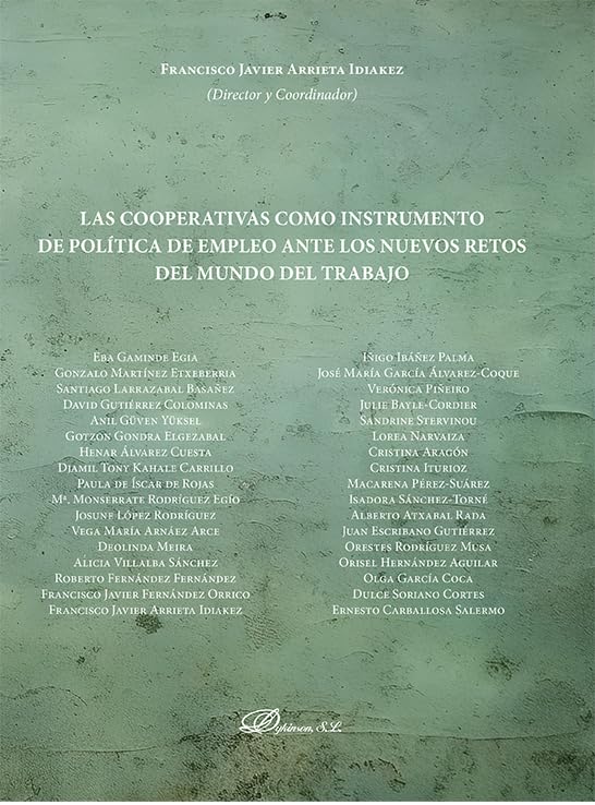 Las cooperativas como instrumento de política de empleo ante los nuevos retos del mundo del trabajo Law