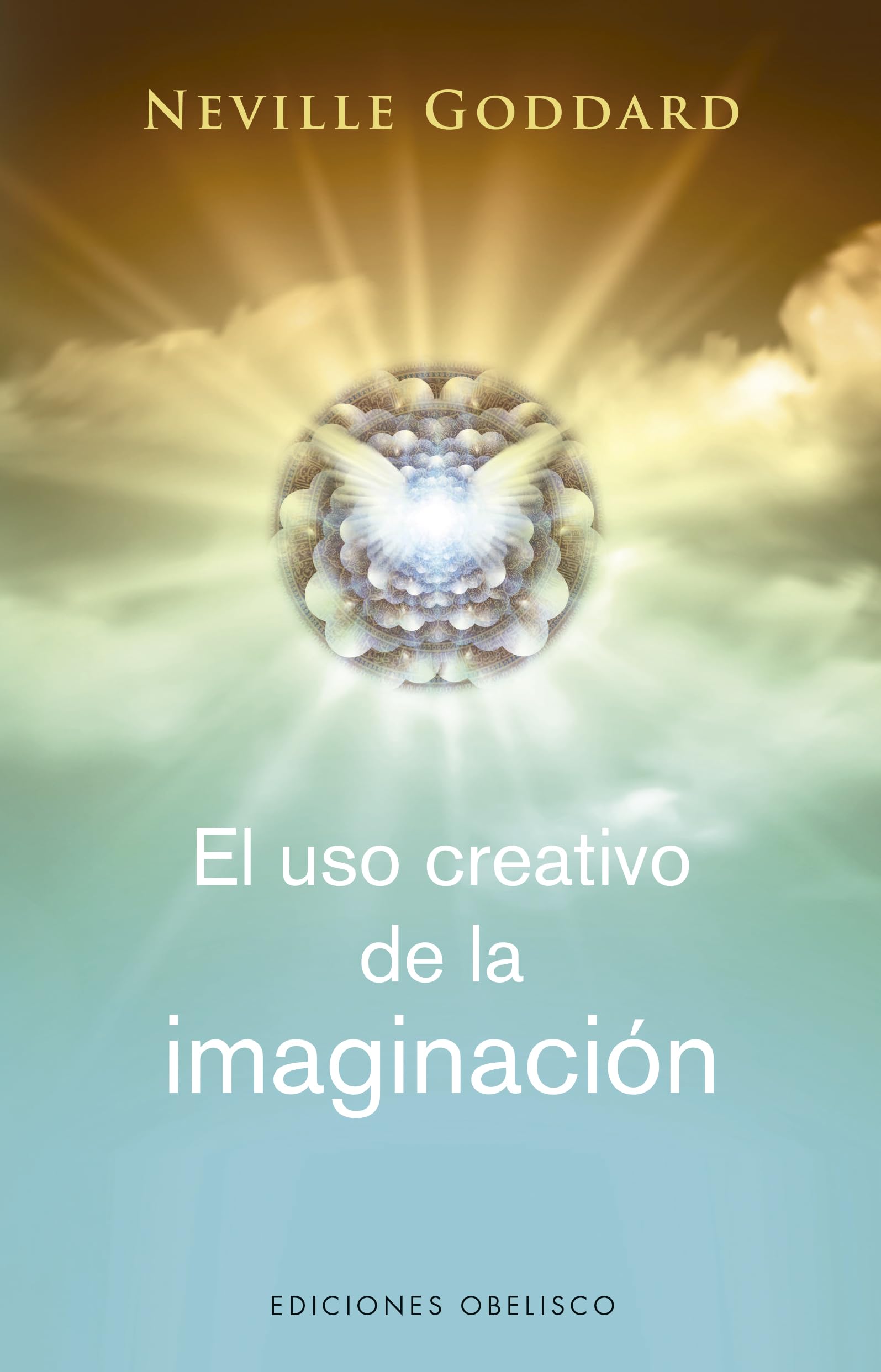 El uso creativo de la imaginación / The Creative Use of Imagination book