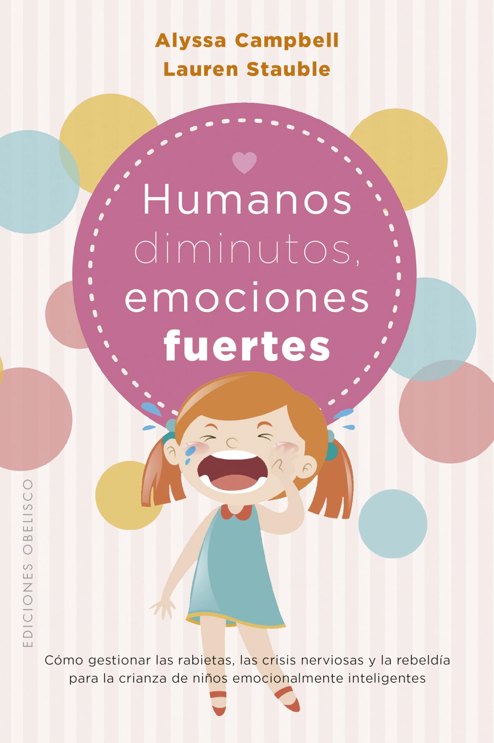 Humanos diminutos, emociones gigantes / Tiny Humans, Big Emotions book